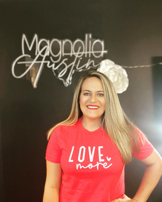 Love More Tee Shirt